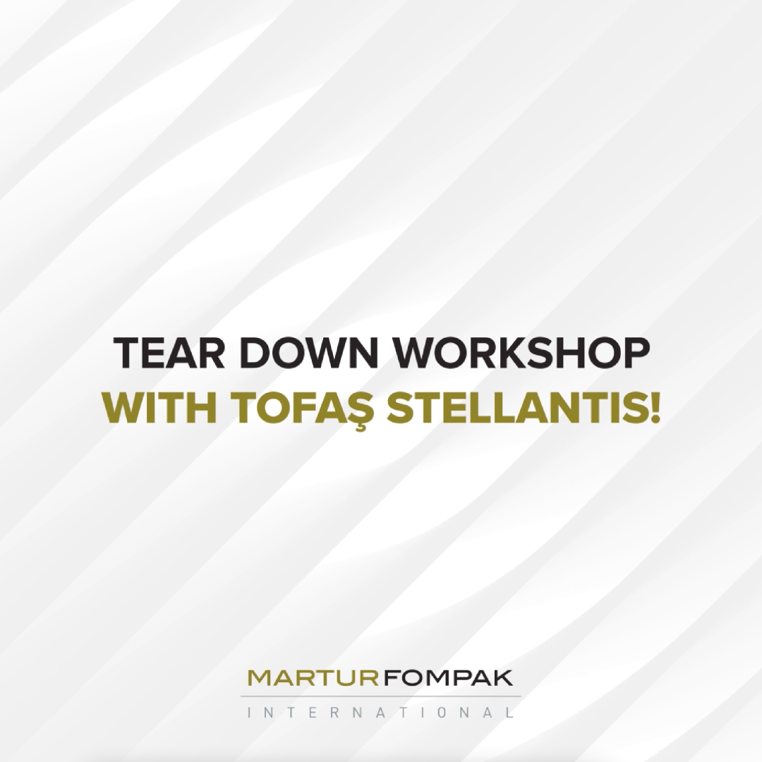 Teardown Workshop with Tofaş Stellantis