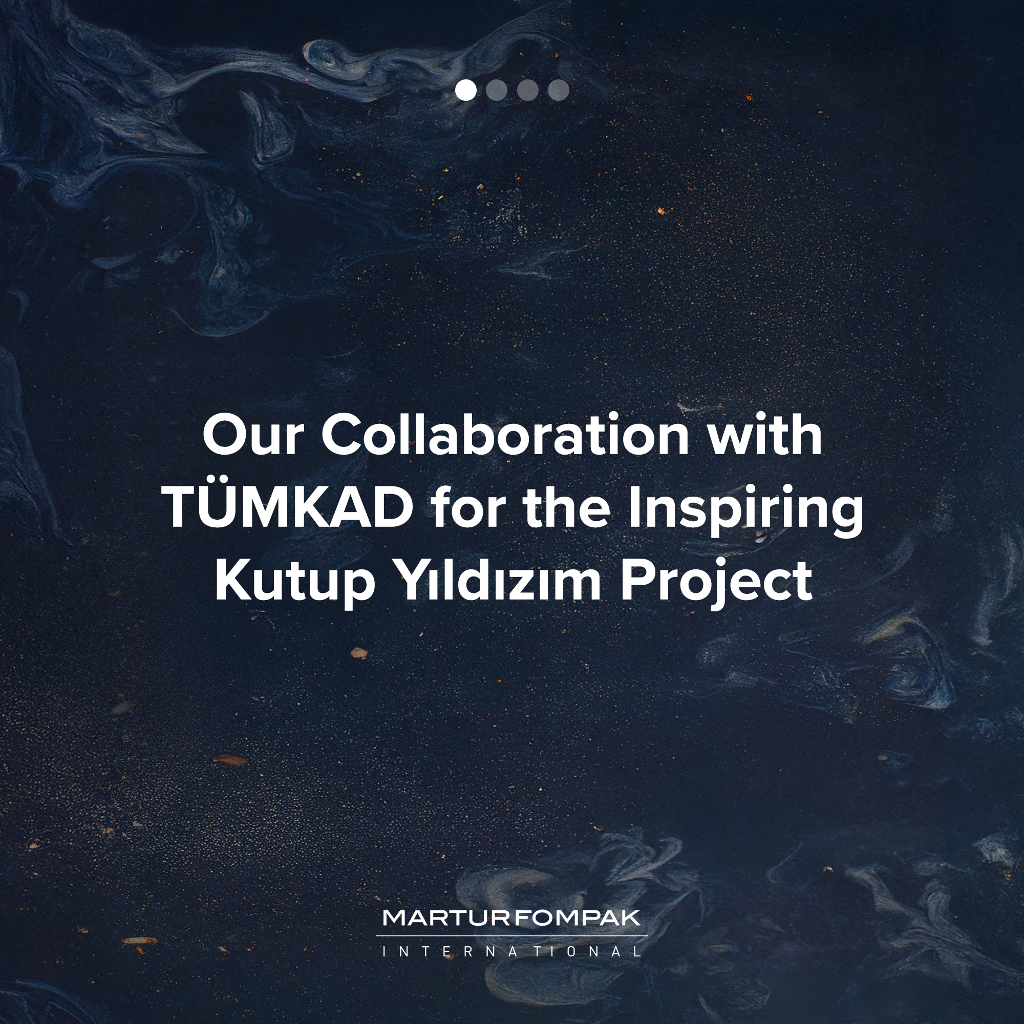 TÜMKAD “Kutup Yıldızım” Project