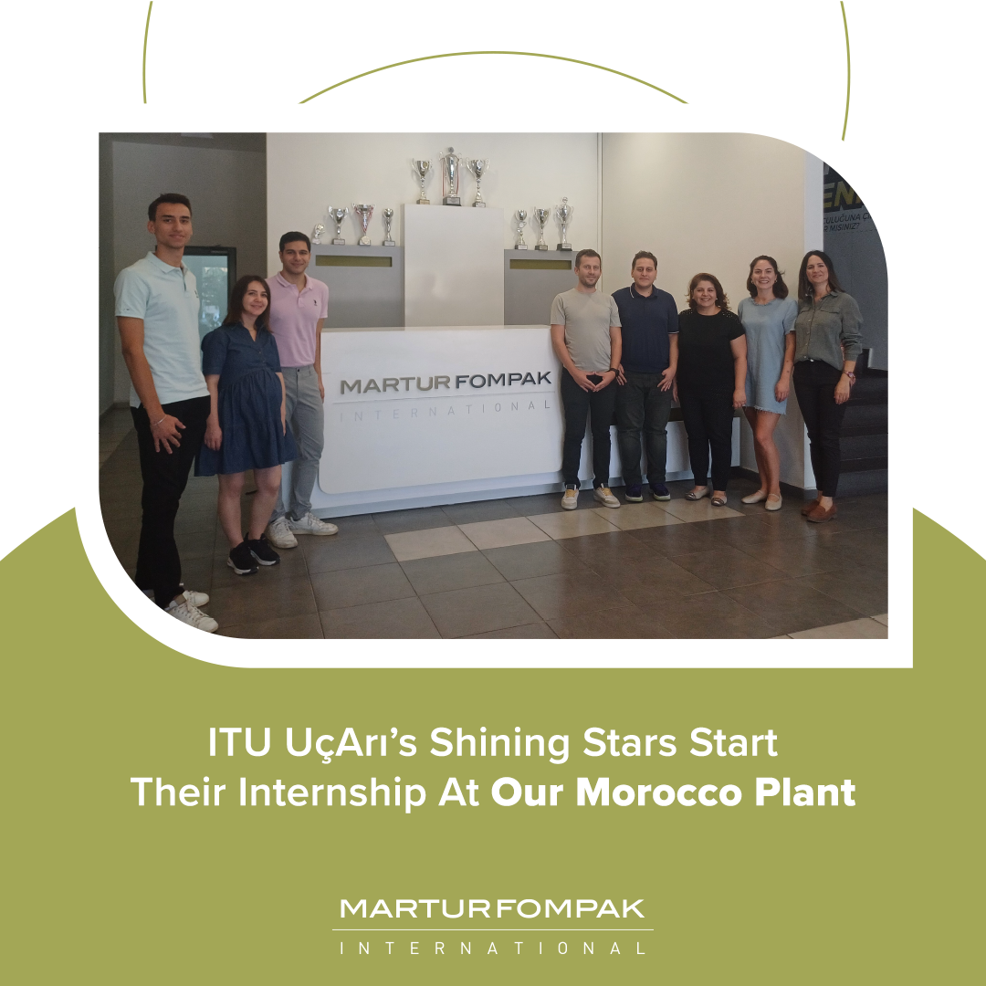 The Shining Stars of ITU Uçarı in our Morocco Plant